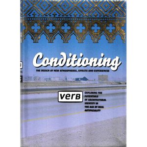 Verb Conditioning (The Design Of New Atmosphers، Effects And Experiences)