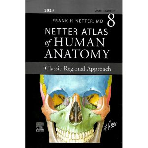 خرید کتاب اطلس آناتومی نتر ATLAS OF HUMAN ANATOMY NETTER 2023 (8 EDITION)