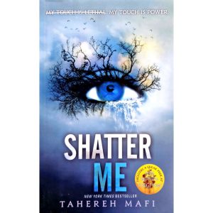 کتاب زبان اصلی Shatter Me اثر Tahereh Mafi